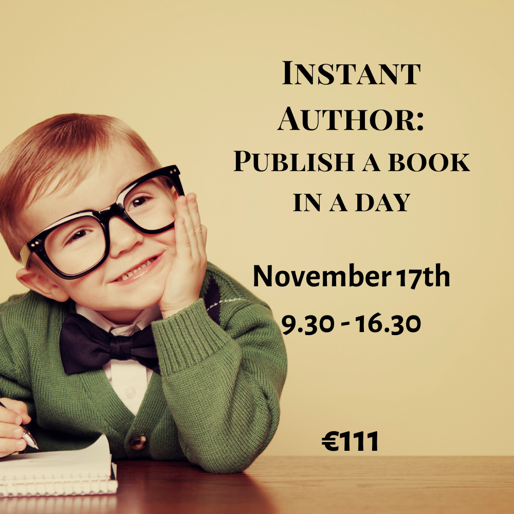 Instant Author: Publish a book in a day Nov 23