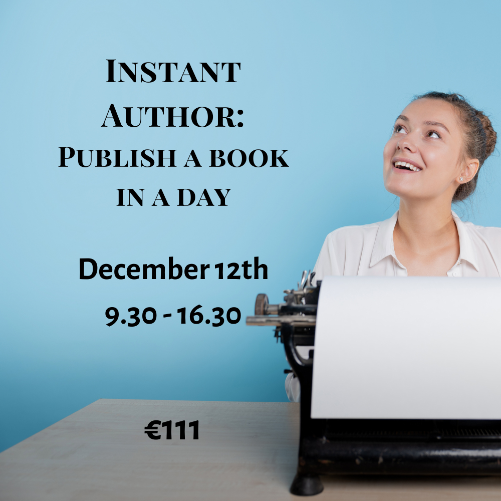 Instant Author: Publish a book in a day Dec 23